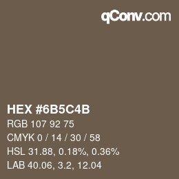 Color code: HEX #6B5C4B | qconv.com