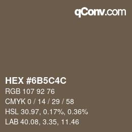 カラーコード: HEX #6B5C4C | qconv.com