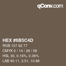 颜色代码: HEX #6B5C4D | qconv.com