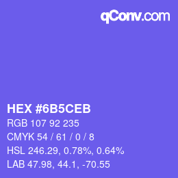 颜色代码: HEX #6B5CEB | qconv.com