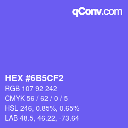 カラーコード: HEX #6B5CF2 | qconv.com