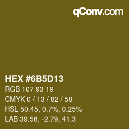 カラーコード: HEX #6B5D13 | qconv.com