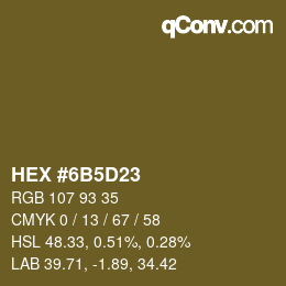 カラーコード: HEX #6B5D23 | qconv.com