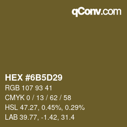 颜色代码: HEX #6B5D29 | qconv.com