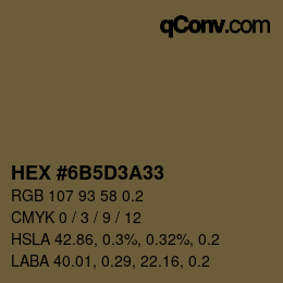 Color code: HEX #6B5D3A33 | qconv.com