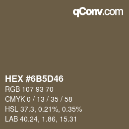 カラーコード: HEX #6B5D46 | qconv.com