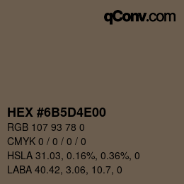 Color code: HEX #6B5D4E00 | qconv.com