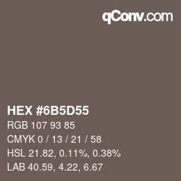 カラーコード: HEX #6B5D55 | qconv.com