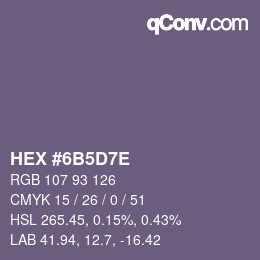 カラーコード: HEX #6B5D7E | qconv.com