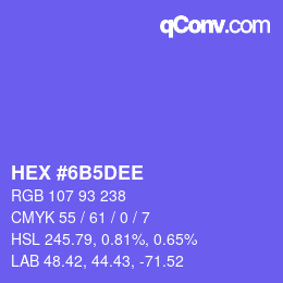 カラーコード: HEX #6B5DEE | qconv.com