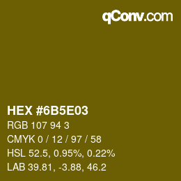 Código de color: HEX #6B5E03 | qconv.com