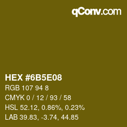 カラーコード: HEX #6B5E08 | qconv.com