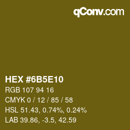 Color code: HEX #6B5E10 | qconv.com