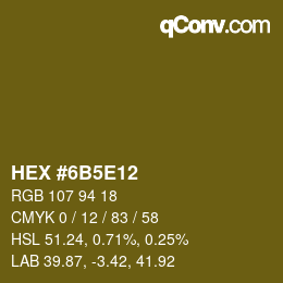 Color code: HEX #6B5E12 | qconv.com