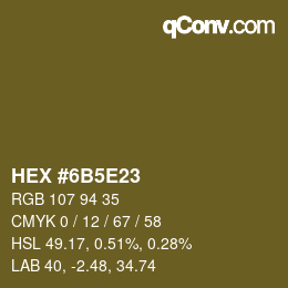 Color code: HEX #6B5E23 | qconv.com