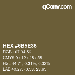 Color code: HEX #6B5E38 | qconv.com