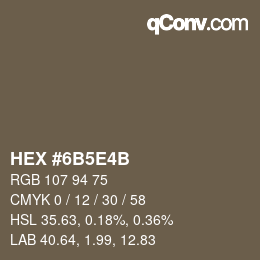 Farbcode: HEX #6B5E4B | qconv.com