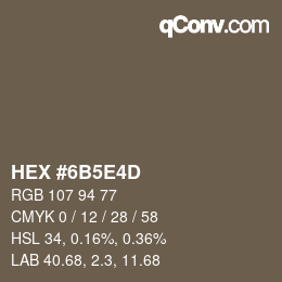 Color code: HEX #6B5E4D | qconv.com