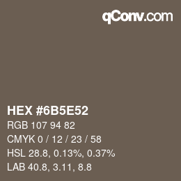 Código de color: HEX #6B5E52 | qconv.com