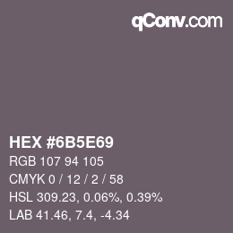 カラーコード: HEX #6B5E69 | qconv.com