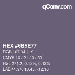 Farbcode: HEX #6B5E77 | qconv.com