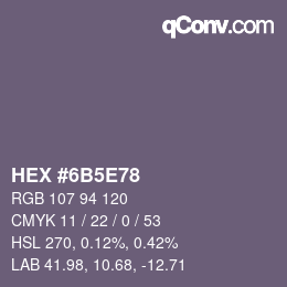 カラーコード: HEX #6B5E78 | qconv.com