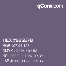 カラーコード: HEX #6B5E7B | qconv.com
