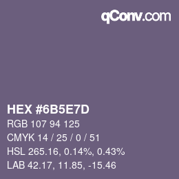 Farbcode: HEX #6B5E7D | qconv.com