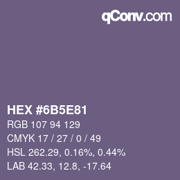 カラーコード: HEX #6B5E81 | qconv.com