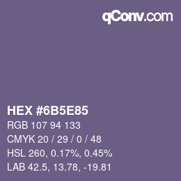 Farbcode: HEX #6B5E85 | qconv.com