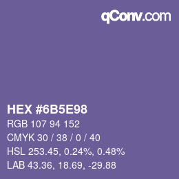カラーコード: HEX #6B5E98 | qconv.com