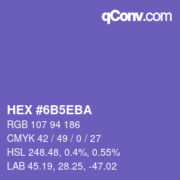 Farbcode: HEX #6B5EBA | qconv.com