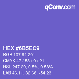カラーコード: HEX #6B5EC9 | qconv.com