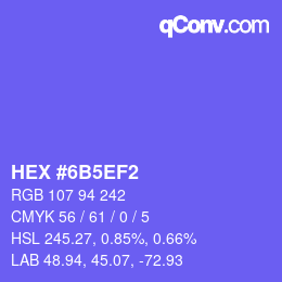 カラーコード: HEX #6B5EF2 | qconv.com