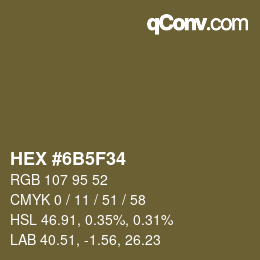 Código de color: HEX #6B5F34 | qconv.com