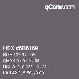 颜色代码: HEX #6B6169 | qconv.com