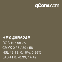 Color code: HEX #6B624B | qconv.com