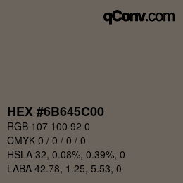 Color code: HEX #6B645C00 | qconv.com