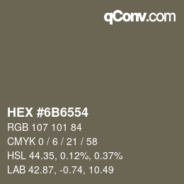 カラーコード: HEX #6B6554 | qconv.com