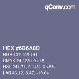Color code: HEX #6B6A8D | qconv.com