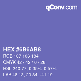 カラーコード: HEX #6B6AB8 | qconv.com