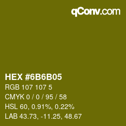 カラーコード: HEX #6B6B05 | qconv.com