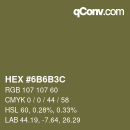 Color code: HEX #6B6B3C | qconv.com
