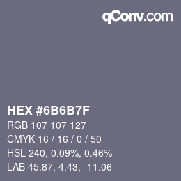 Color code: HEX #6B6B7F | qconv.com