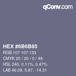 Color code: HEX #6B6B85 | qconv.com