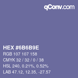 颜色代码: HEX #6B6B9E | qconv.com
