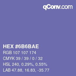 Color code: HEX #6B6BAE | qconv.com