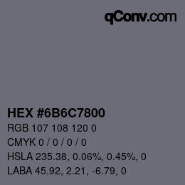 Color code: HEX #6B6C7800 | qconv.com