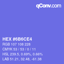 カラーコード: HEX #6B6CE4 | qconv.com