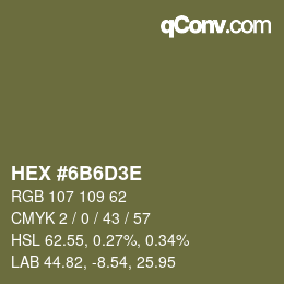 Color code: HEX #6B6D3E | qconv.com